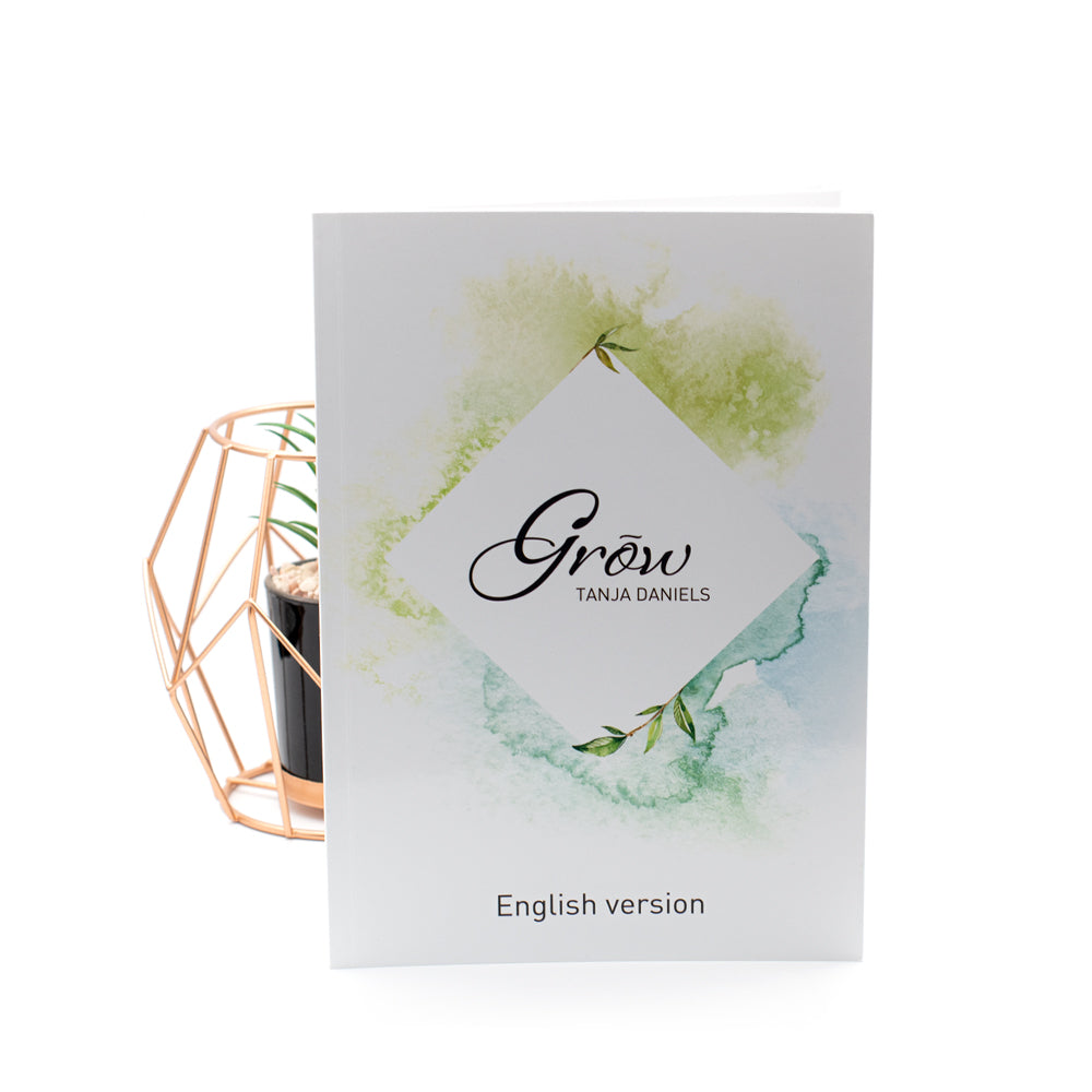 Grow by Tanja Daniels