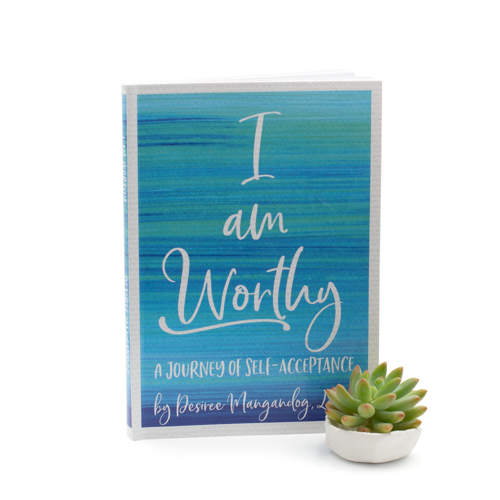 I am Worthy by Desiree Mangandog