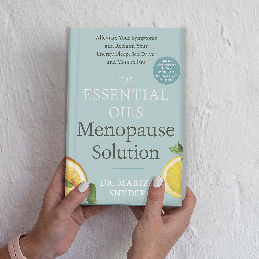 The Essential Oils Menopause Solution by Dr Mariza Snyder